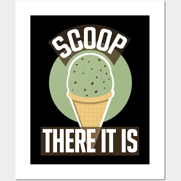 Scoop There It Is Mint Ice Cream Wall Art by Punful